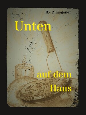 cover image of Unten auf dem Haus